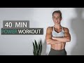 40 MIN POWER HIIT WORKOUT | full body | no equipment | at home | combining conditioning + strength