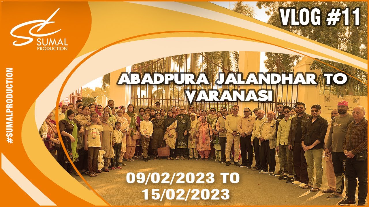 Abadpura Jalandhar To Varanasi Shri Guru Ravidas Birth Place Vlog abadpura-jalandhar-to-varanasi-shri-guru-ravidas-birth-place-vlog