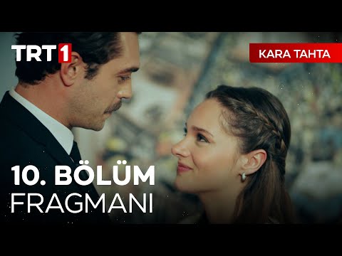 Kara Tahta 10. Bölüm Fragmanı