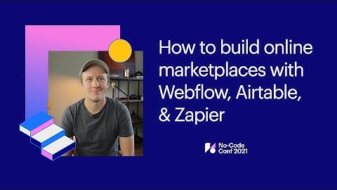 How to build online marketplaces with Webflow, Airtable, & Zapier