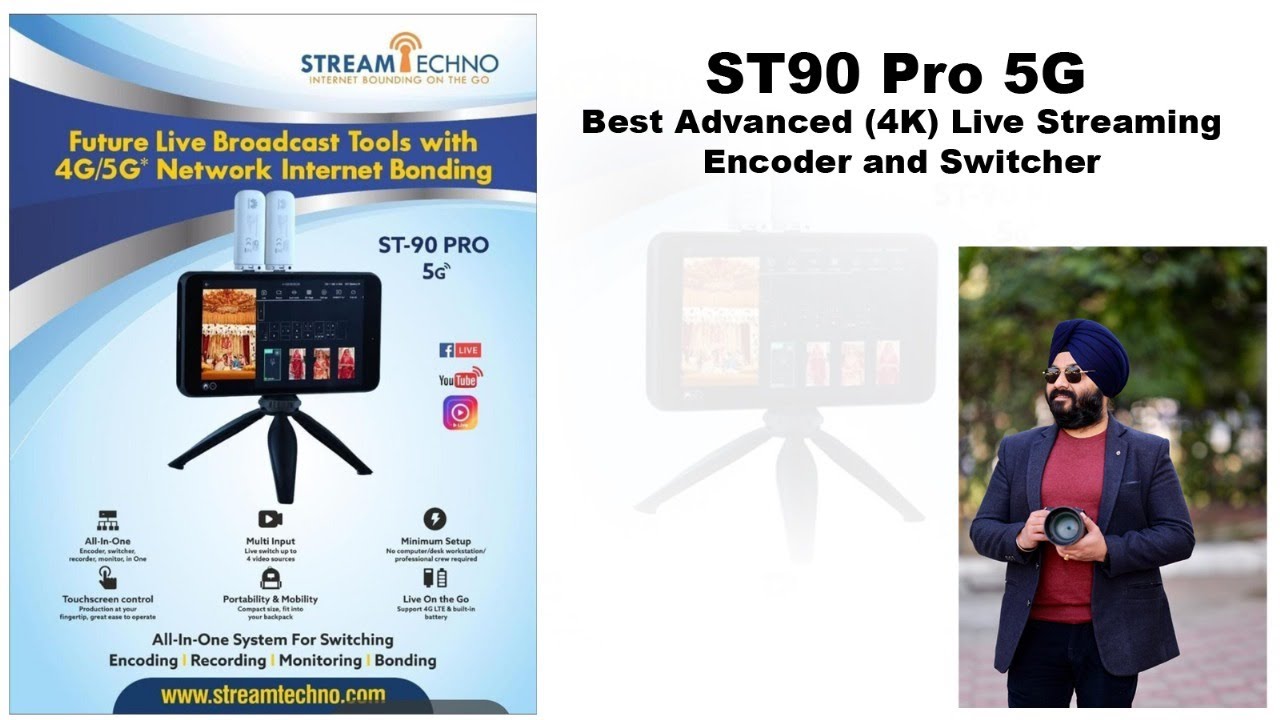 ST90 Pro 5G – Best Advanced -4K - Live Streaming Encoder and Switcher
