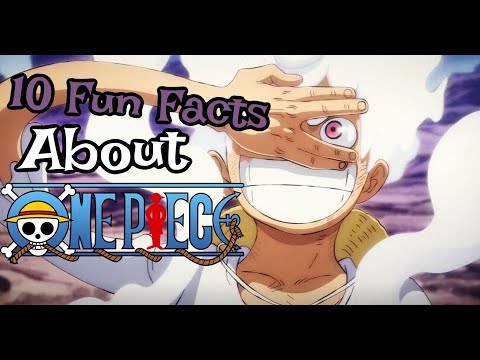 11 Facts About Monkey D. Luffy (One Piece) 