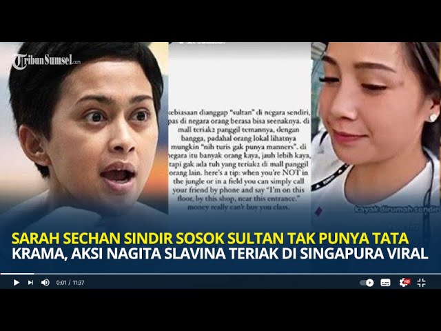 Sarah Sechan Sindir Sosok Sultan Tak Punya Tata Krama, Aksi Nagita Slavina Teriak di Singapura Viral class=