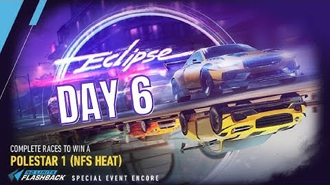 NFS NO LIMITS POLESTAR 1 (NFS HEAT) ECLIPSE SPECIAL LIVE EVENT - Day 6