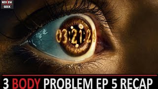 3 Body Problem Episode 5 Recap - The Panama Massacre