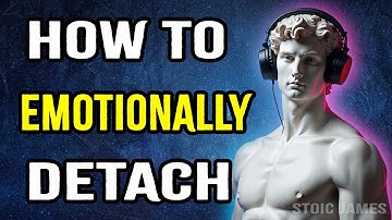 5 STOIC Rules on How To Emotionally DETACH from Someone | Marcus Aurelius Stoicism