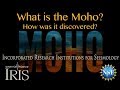 What is the Moho? How was it Discovered?  (2018_Educational)