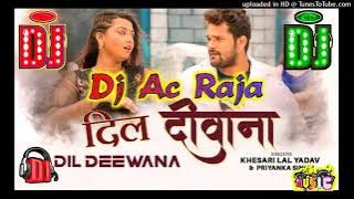 #Khesari Lal Yadav #Dil #Deewana #Bhaiyl Tohara #Pyar mein Dj #Ac Raja Dj #Shailesh Rock #official