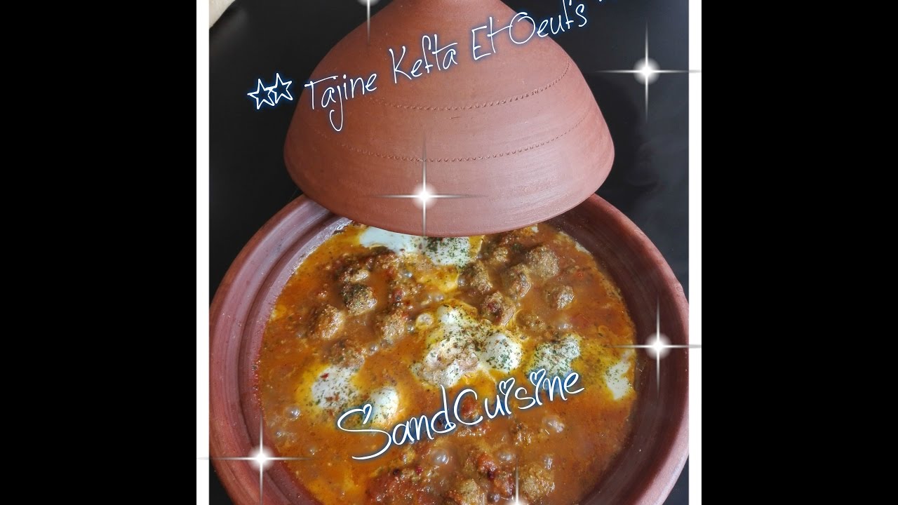 ** TAJINE KEFTA ET OEUFS ** Tajine kefta and eggs * طاجن كفتة والبيض