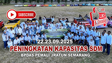 BPDAS PEMALI JRATUN SEMARANG ( Peningkatan Kapasitas SDM 2025 ) MOVIE 1