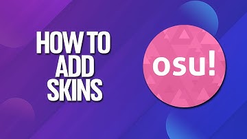 How To Add Skins In Osu! Tutorial