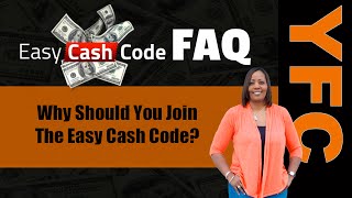 Easy Cash Code FAQ | Why Should You Join Easy Cash Code?