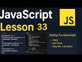 JavaScript Lesson 33 | Testing Fundamentals | Vitest, Unit Tests, describe, it & expect