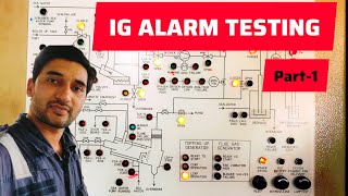 Inert gas system alarms & trips testing || Part-1