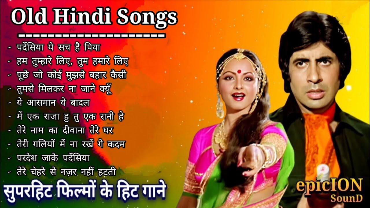 Old Hindi Songs Purane Sadabahar Gane Purane Hindi Gane Superhit