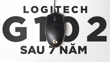 Tại sao vẫn rất nhiều người mua Logitech G102 sau 7 năm?