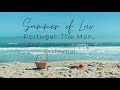 Portugal. The Man (Feat. Unknown Mortal Orchestra) - Summer of Luv (Lyrics) #portugaltheman #summer