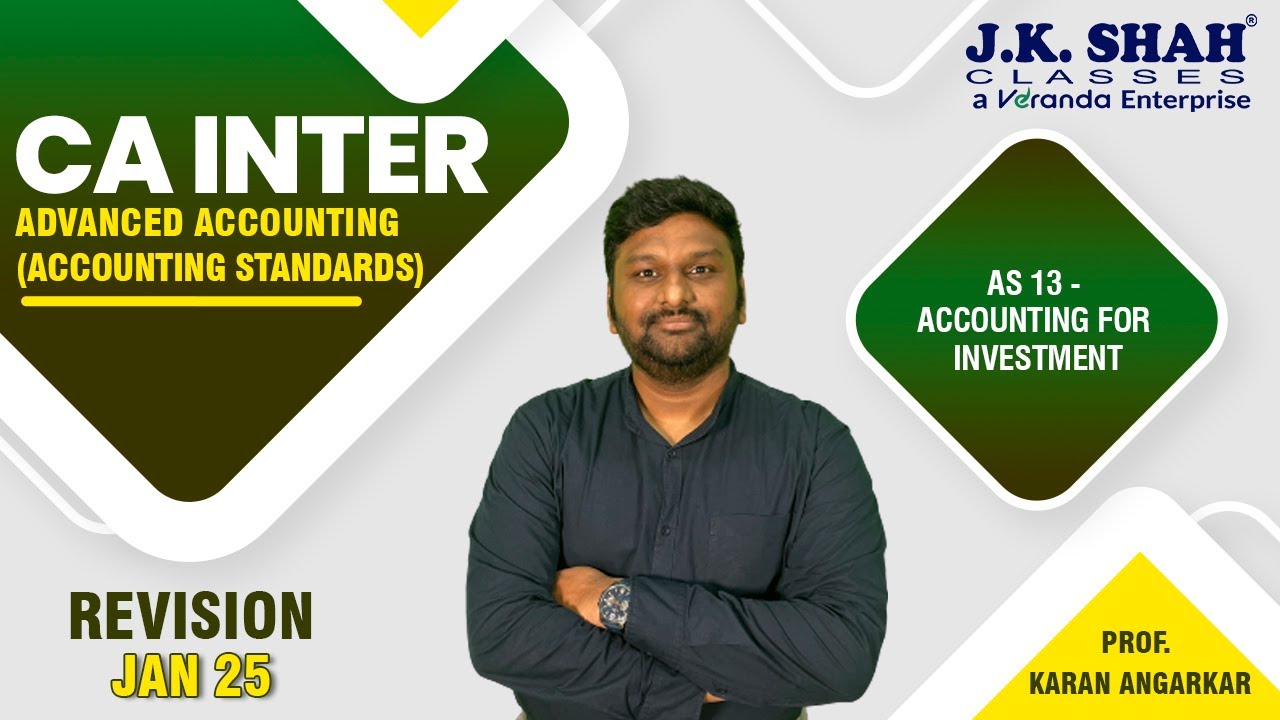 CA Inter Revision | Advanced Accounting - AS | Accounting Standard 13 ...