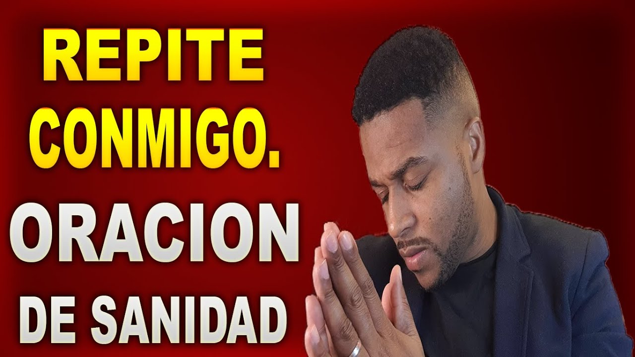 Repite esta oración de sanidad  y liberación,  Francisco Pinales  🔥