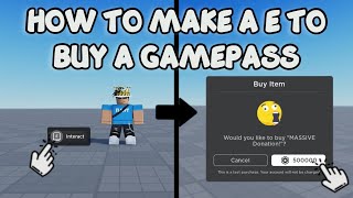 How To Make A E To Buy A Gamepass Roblox Studio Tutorial