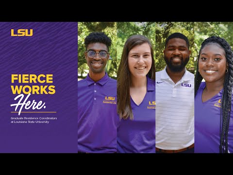 Fierce Works Here: Graduate Residence Coordinator at LSU