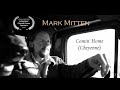 Comin' Home (Cheyenne) - Mark Mitten | Official Music Video
