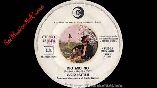 Lucio Battisti I 45 Giri - Dio Mio Noera - Base