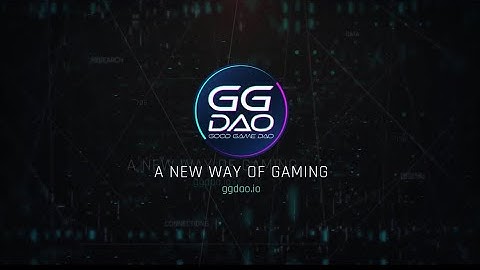 Good Game DAO - NFT Gaming of the Blockchain Future