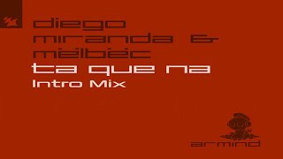 Diego Miranda Mëlbëc - Ta Que Na Intro Mix