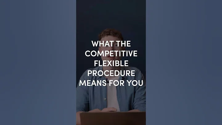 What the Competitive Flexible Procedure means for you