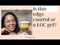 Is this edge control or a loc gel? Afrolatin locs Supergro Hair Gel Review.