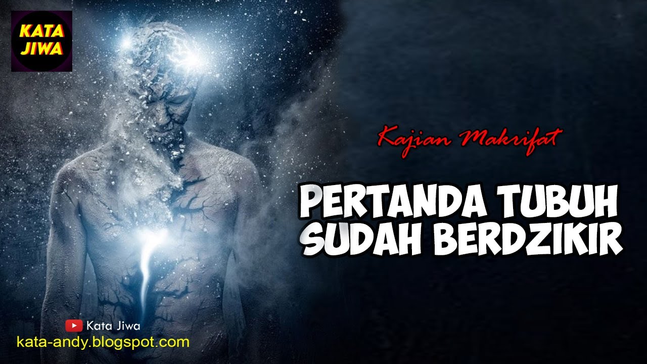 INILAH PERTANDA TUBUH KITA SUDAH BERDZIKIR | Andy Firmansyah - Kata Jiwa
