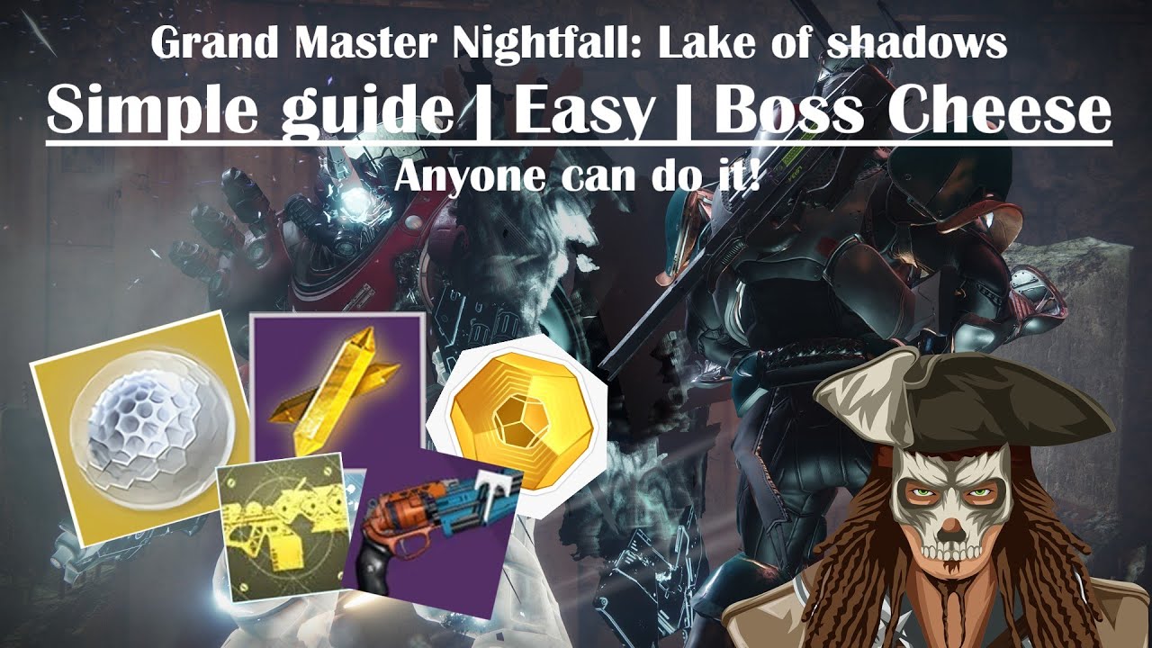 Destiny 2 | Lake of Shadows | GrandMaster | Easy guide