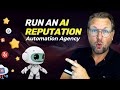 Run an ai reputation automation agency