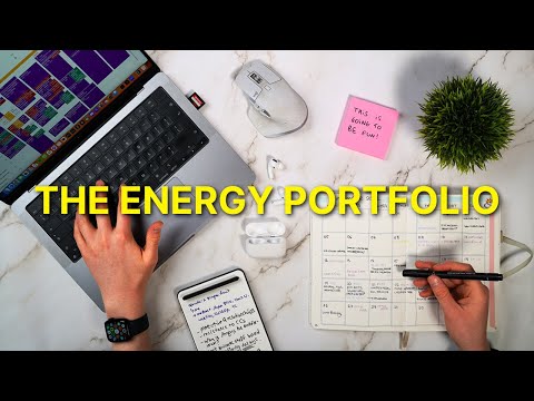 How I Manage My Time - The Energy Investment Portfolio