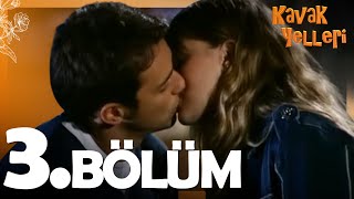 Kavak Yelleri 3. Bölüm - FULL Bölüm