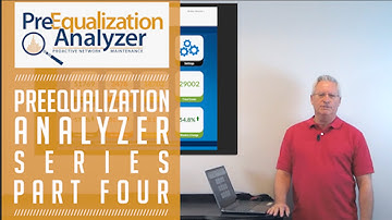 PreEqualization Analyzer: Proactive Network Maintenance Series Part 4 -  Plant Health Score Updates