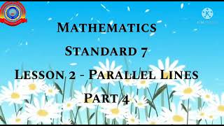 Standard 7 Mathematics Chapter 2 Part 4 Parallel Lines.
