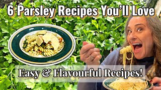 6 Delicious Ways to Use Parsley – Easy Recipes & Kitchen Tips Information