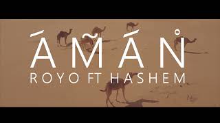 Aman - Royo Ft. Hashem