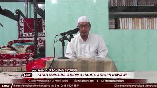 Live Kajian Kitab Minhajul Abidin Hadits Arba In Nawawi 02 03 2021 