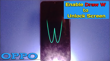 How to Enable Draw W Gesture to Unlock Screen in OPPO A5s | Screen OFF Gestures