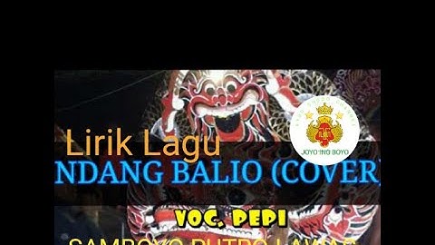 Samboyo Putro lawas - Lirik lagu Ndang balio