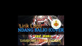 Samboyo Putro lawas - Lirik lagu Ndang balio