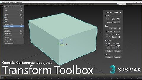 Ajusta la medida y pivote de tus objetos con Transform Toolbox en 3ds Max
