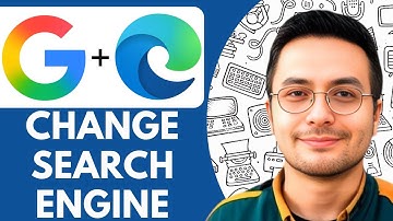 How to Change Search Engine to Google in Microsoft Edge Browser - 2025 (Quick & Easy)