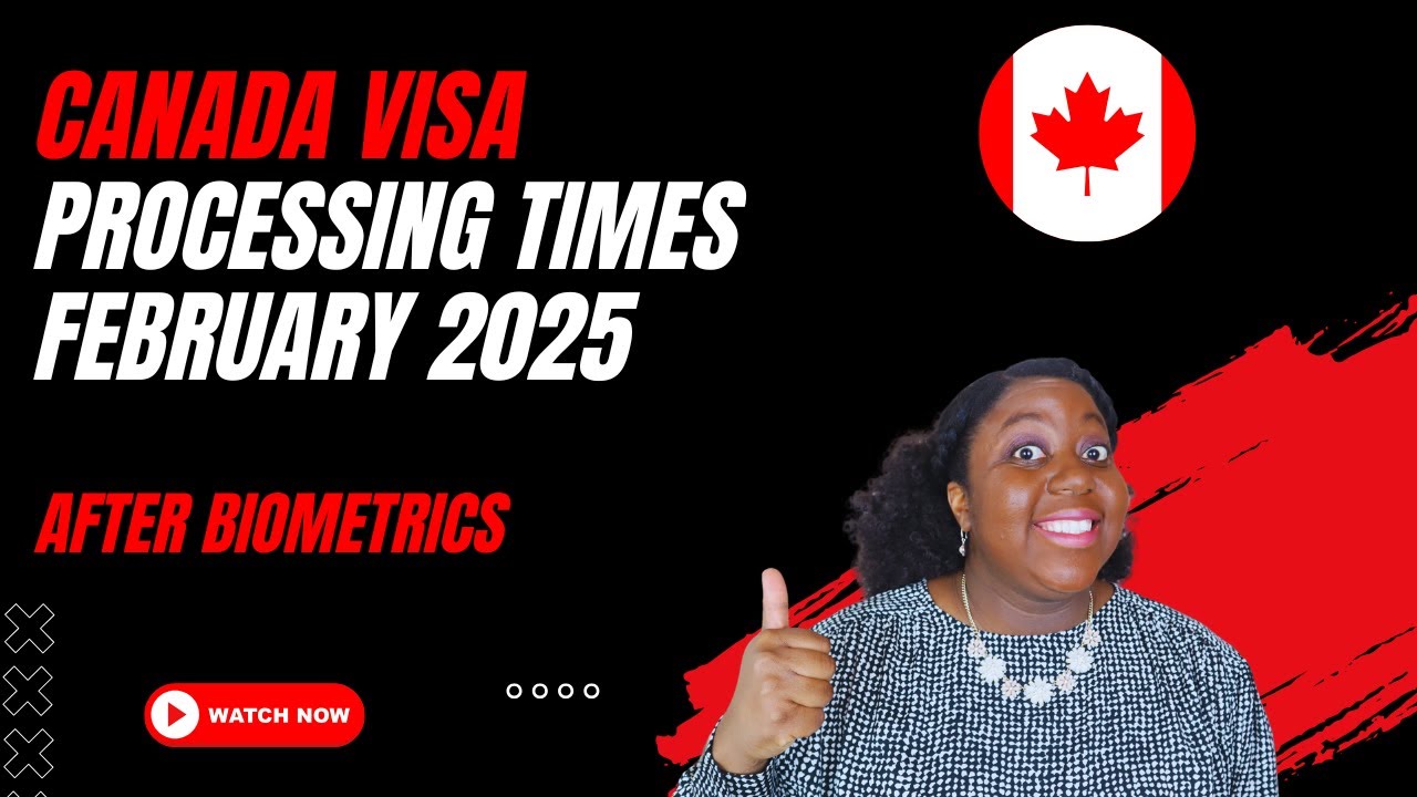 Canada Visitor Visa Processing Times After Biometrics February 2025 ...