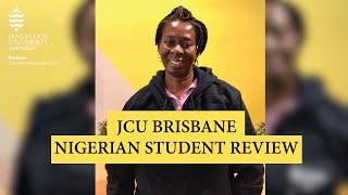 Nigerian Student Review - JCU Brisbane