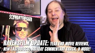 RavensFilm Update: YEAR END REVIEWS, NEW LASERDISCS, HOLIDAY COMMENTARY TRACK, & MORE!