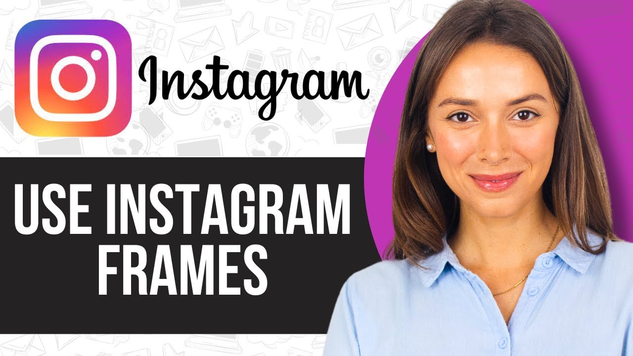How to Use Instagram Frames | new update 2024 - YouTube